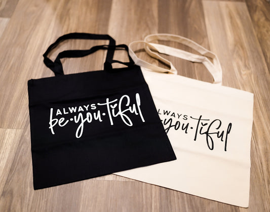 Always Be-you-tiful Tote