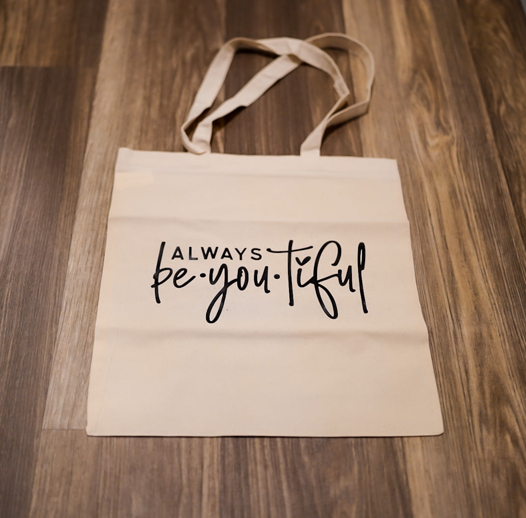 Always Be-you-tiful Tote