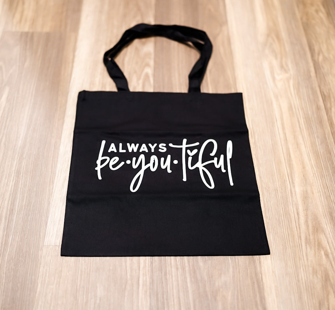 Always Be-you-tiful Tote